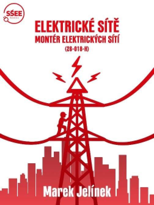 Elektrické sítě: Montér elektrických sítí (26-018-H)